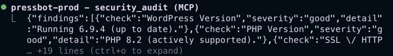 Claude Code running a PressBot security audit via MCP, showing JSON results with WordPress version, PHP version, and SSL status